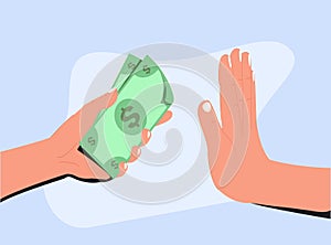 Stop corruption, anti bribery concept. Hand offers money, other hand shows a gesture of refusal. Businessman hand giving