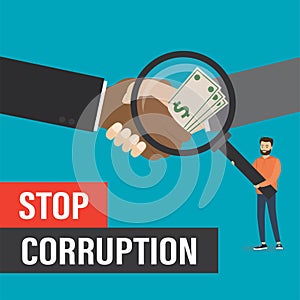 Stop corruption banner. Bribe, corrupt handshake. Male character with magnific glass, bribery investigation. Criminal deal.