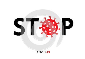 Stop Covid-19 Coronavirus concept inscription typography design logo