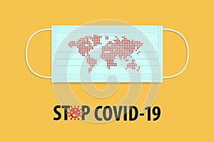 Stop Covid-19 Coronavirus concept. Medical mask with red dot inform world map. Novel Coronavirus 2019-nCoV. World Health