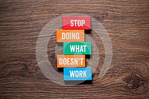 Stop doing what doesn't work -