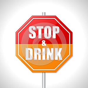 Stop and drink sign