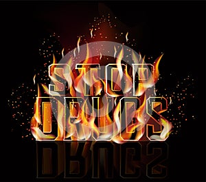 Stop drugs fire card, 3d vector