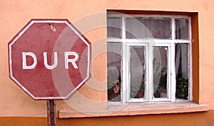 Stop (Dur) Sign in Bursa, Turkey