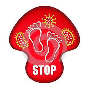 Stop foot nail fungus infection flat vector sign. Red mushroom with footprints and fungal bacteria in it