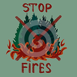 Stop forest fire in forest or park illustration poster ore banner. Burning forest spruces in fire flames, nature disaster concept