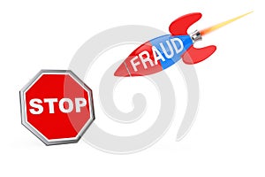 Stop Fraud Concept. Stop Sign Shield with Fraud Sign Rocket. 3d Rendering