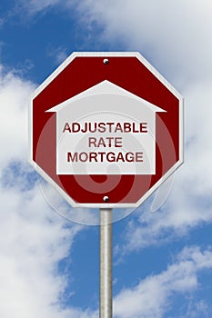 Stop getting a adjustable rate mortgages Road Sign