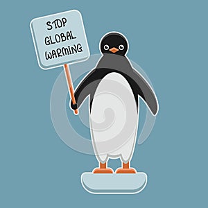 Stop global warming penguin at melting iceberg