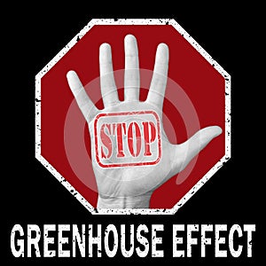 Stop greenhouse effect conceptual illustration. Open hand with the text stop greenhouse effect