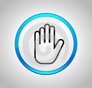Stop hand icon round blue push button