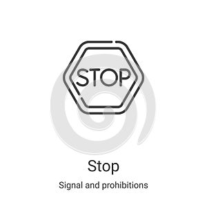 stop icon vector from signal and prohibitions collection. Thin line stop outline icon vector illustration. Linear symbol for use