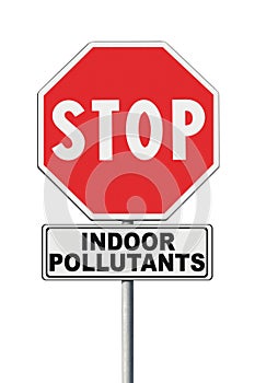 Stop indoor air pollutants - concept image with road sign on white background