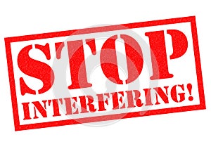 STOP INTERFERING! photo
