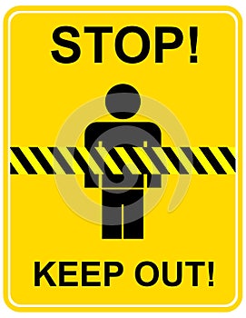 Stop, keep out - sign