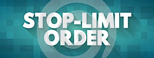 Stop-limit Order - conditional trade that combine the features of a stop loss with those of a limit order to mitigate risk, text