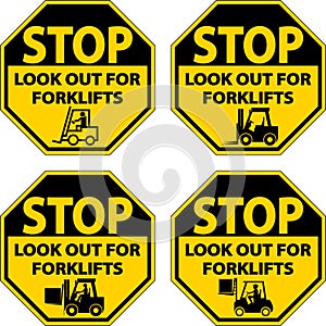 Stop Look Out For Forklifts Sign On White Background