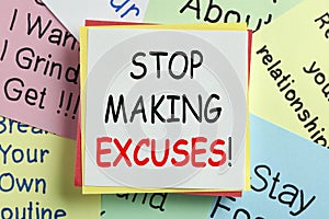 Stop Making Excuses Concept