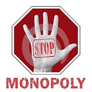 Stop monopoly conceptual illustration. Open hand with the text stop monopoly