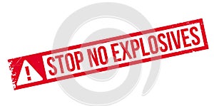 Stop No Explosives rubber stamp