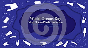 Stop ocean plastic pollution, World oceans day