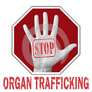 Stop organ trafficking conceptual illustration. Open hand with the text stop organ trafficking