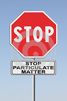 STOP particulate matter emission in the air fine dust PM10 - concept image with road sign