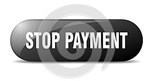 stop payment button. stop payment sign. key. push button.