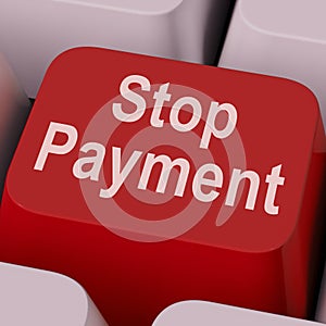 Stop Payment Key Shows Halt Online Transaction