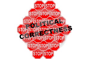 Stop political correctness sign