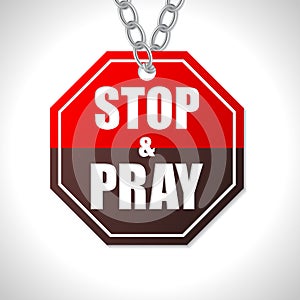 Stop and pray traffic sign