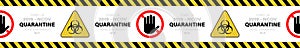 Stop quarantine banner or ribbon. Warning coronavirus sign on white banner. Vector