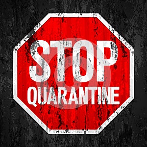 Stop quarantine road sign background