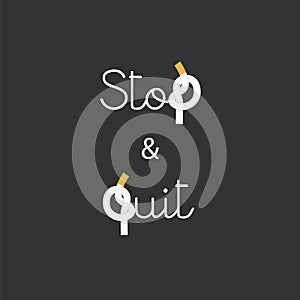 Stop and Quit Smoking concept Lettering