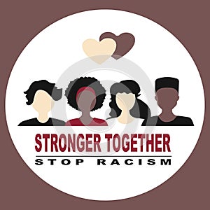 Stop racism and stronger together concept. BLM, Black lives matter,  African Americans and white people against racism, protest