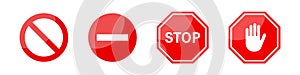 Stop red road signs. Vector isolated signs. Red vector prohibition signs isolated on white background. Stock vector