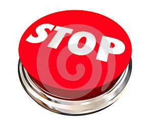 Stop Red Round Button End Cease Word photo