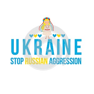 Stop Russian Aggresion. Stop War in Ukraine. Ukraine War Poster. Vector Illustration.