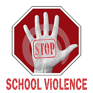 Stop school violence conceptual illustration. Open hand with the text stop school violence