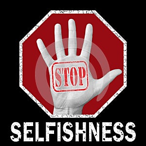 Stop selfishness conceptual illustration. Global social problem