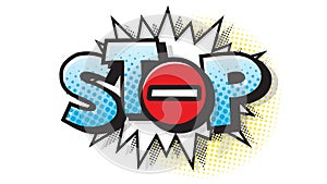 Stop sign. Halftone expression text on a Comic style bubble. Vector illustration of a bright and dynamic cartoonish img