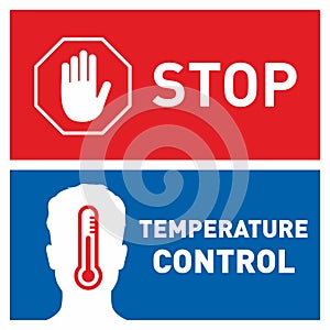 Stop sign. Simple Flat Illustration Showing Body Temperature Check Sign During Covid-19 Outbreak. Man silhouette