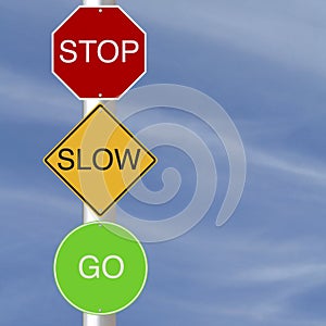 Stop Slow Go