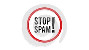 stop spam road sign animation. simple red circle prohibition Not Allowed Sign road motion design 4k with alpha channel