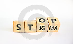 Stop stigma symbol. Turned wooden cubes with words stop stigma. Beautiful white background. Medical and stop stigma concept. Copy photo