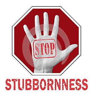Stop stubbornness conceptual illustration photo