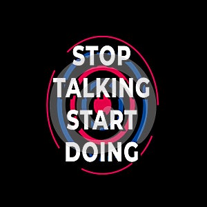 Stop talking start doing typography