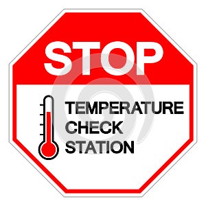 Stop Temperature Check Station Symbol Sign, Vector Illustration, Isolated On White Background Label. EPS 10