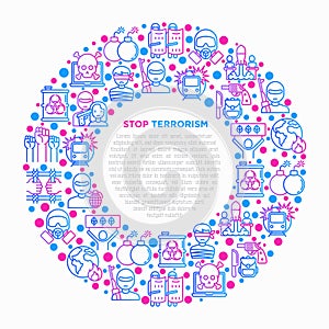 Stop terrorism concept in circle with thin line icons: terrorist, civil disorder, cyber attacks, suicide, bomber, illegal