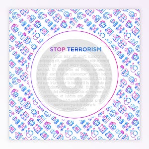 Stop terrorism concept with thin line icons: terrorist, civil disorder, hostage, bombs, cyber attacks, suicide, bomber, illegal